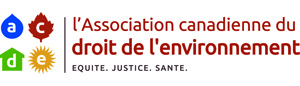 Association Canadienne du droit de l’environnement